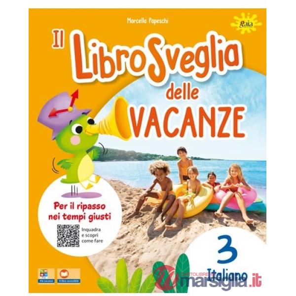 Librosveglia delle vacanze. Italiano