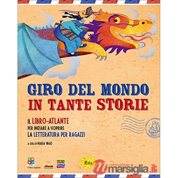 GIRO DEL MONDO IN TANTE STORIE-LIBRO ATL