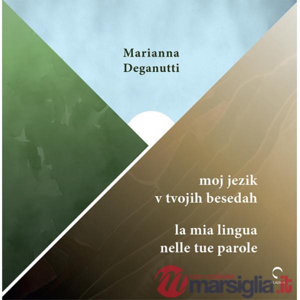 Moj jezik v tvojih besedah-La mia lingua nelle tue parole