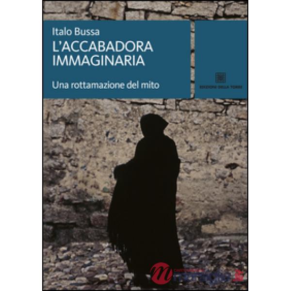 L'accabadora immaginaria. Una rottamazione del mito
