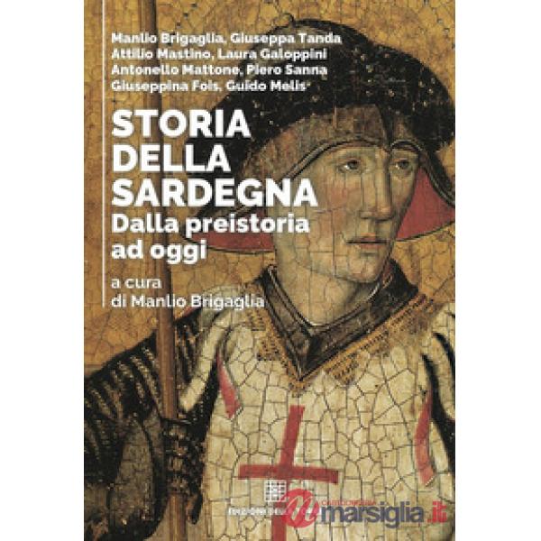 Storia della Sardegna. Dalla preistoria ad oggi