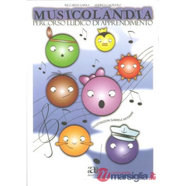 Musicolandia. Percorso ludico di apprendimento. Per la Scuola elementare