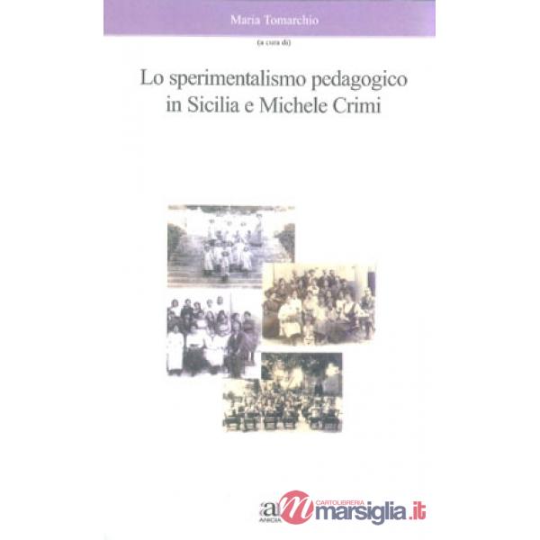 Sperimentalismo pedagogico in Sicilia e Michele Crimi (Lo)