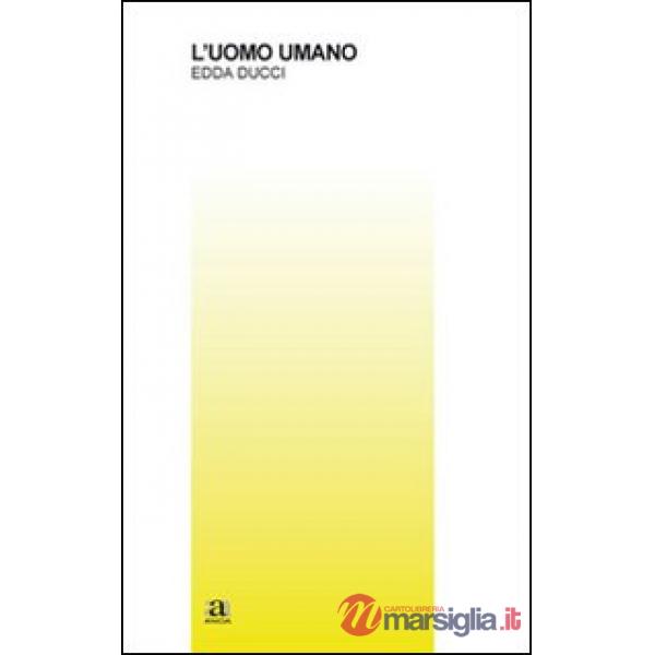 Uomo umano (L')