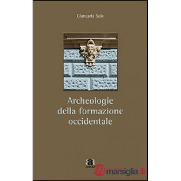 Archeologie della formazione occidentale
