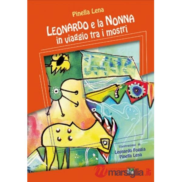 Leonardo e nonna in viaggio tra i mostri