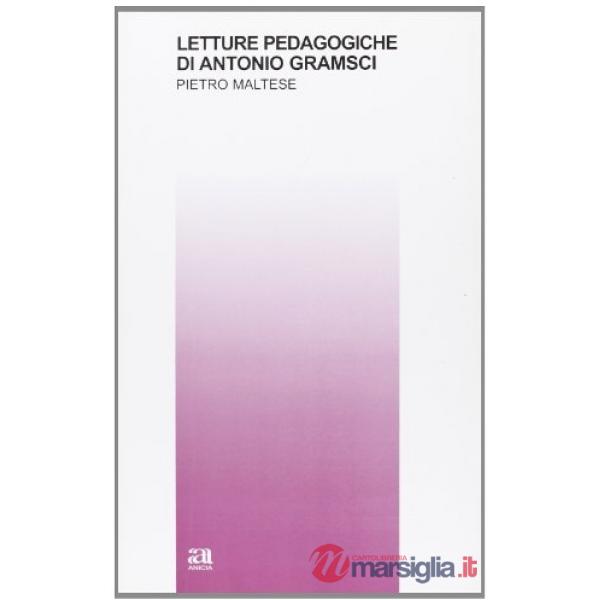 Letture pedagogiche di Antonio Gramsci