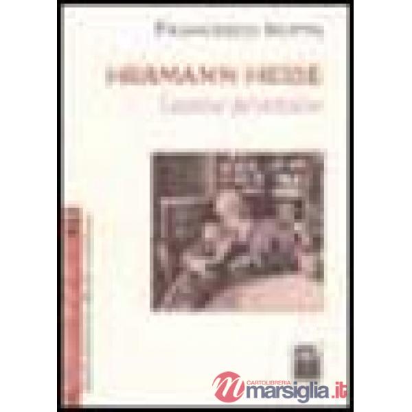Hermann Hesse. L'estetica del tentativo