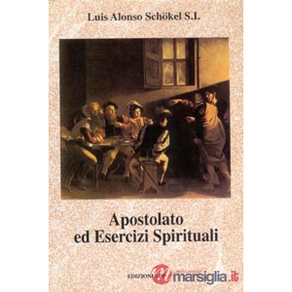 Apostolato ed esercizi spirituali