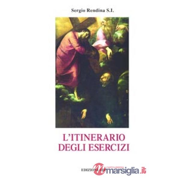 Itinerario degli Esercizi spirituali di s. Ignazio di Loyola (L')