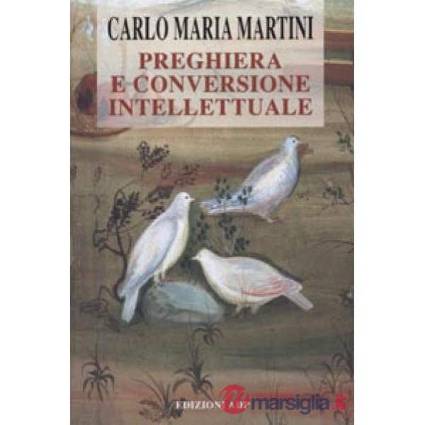 Preghiera e conversione intellettuale