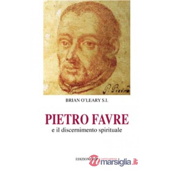 Pietro Favre e il discernimento spirituale