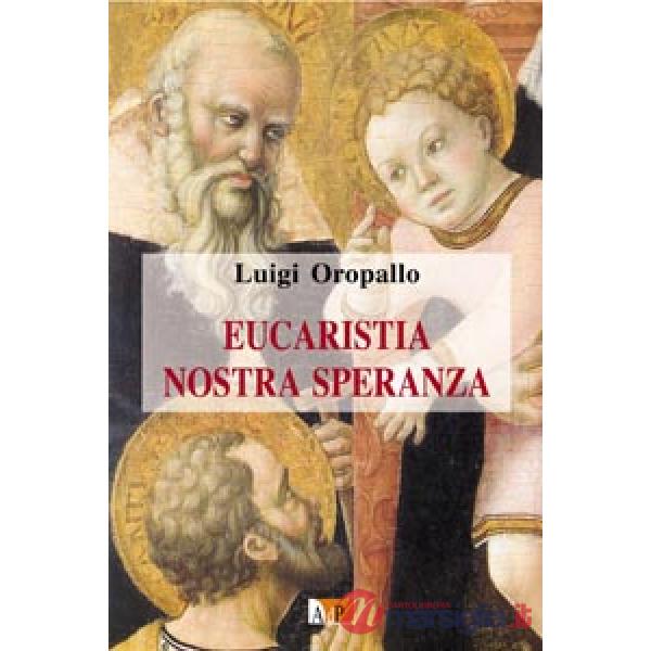 Eucaristia nostra speranza