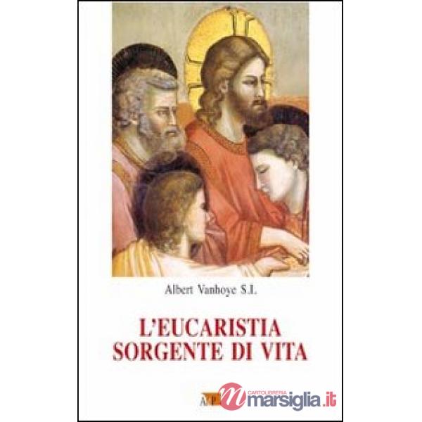 Eucarestia sorgente di vita (L')