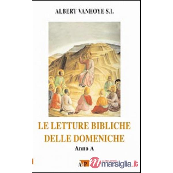 Letture bibliche delle domeniche. Anno A (Le)
