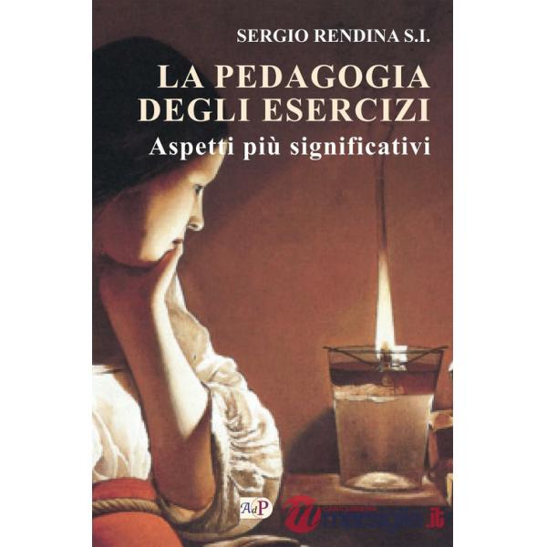 Pedagogia degli esercizi. Aspetti più significativi (La)