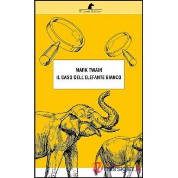 Caso dell'elefante bianco (Il)