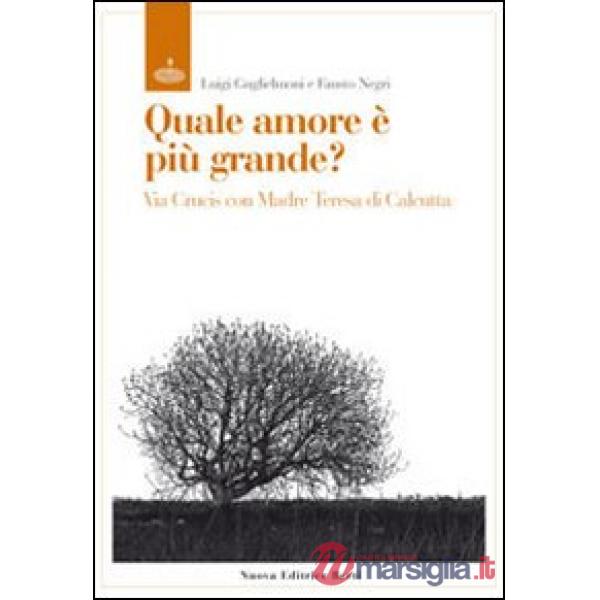 Quale amore è più grande? Via crucis con madre Teresa di Calcutta