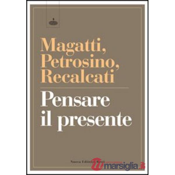 Pensare il presente