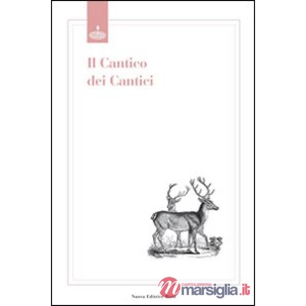 Cantico dei cantici. Testo latino a fronte (Il)