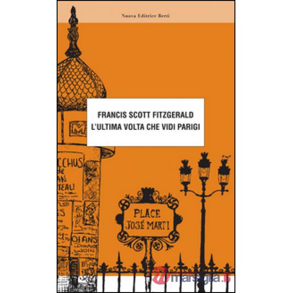 Ultima volta che vidi Parigi (L')