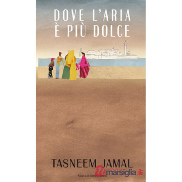 Dove l'aria è più dolce