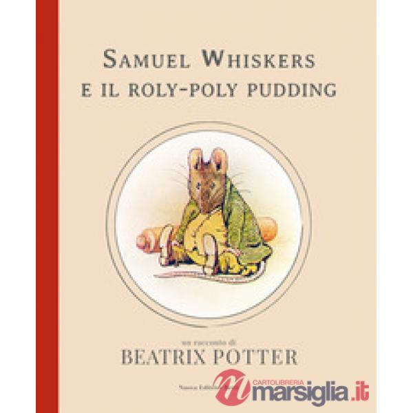 Samuel Whiskers e il roly-poly pudding