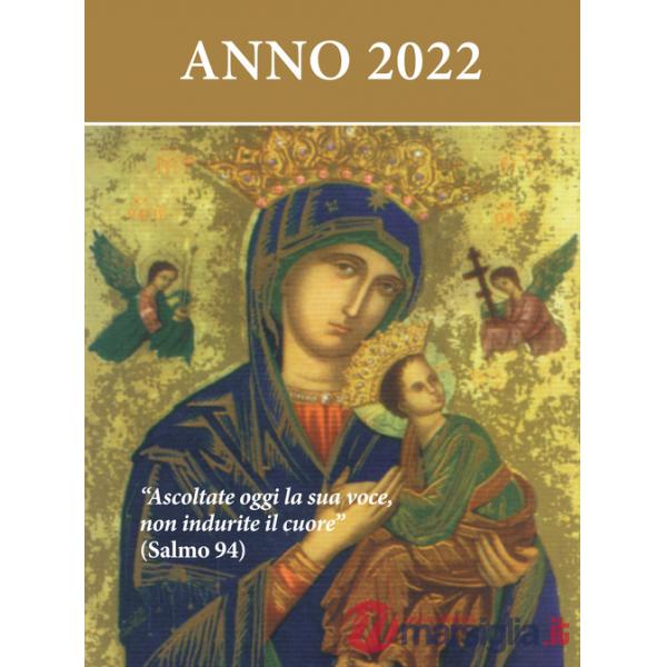 Ascoltate oggi la sua voce. Calendario liturgico 2022. Madonna del Soccorso