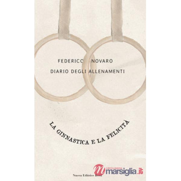 Diario degli allenamenti. La ginnastica e la felicità
