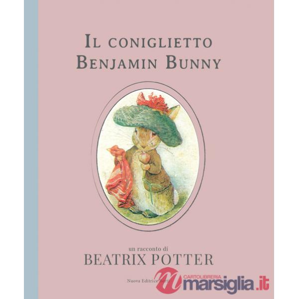 Coniglietto Benjamin Bunny. Ediz. a colori (Il)