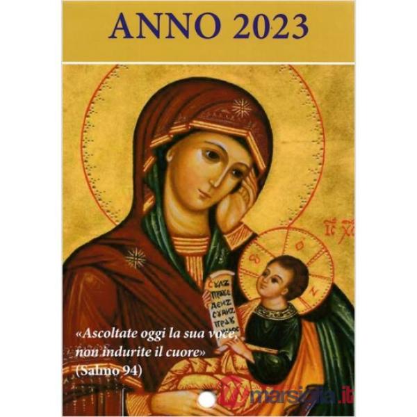 Ascoltate oggi la sua voce. Calendario liturgico 2023. Icona Maria consola...