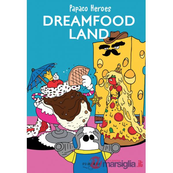 Dreamfood land. Papaco Heroes