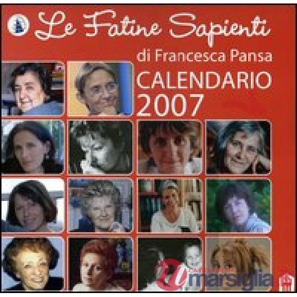 Fatine sapienti. Calendario da parete 2007 (Le)