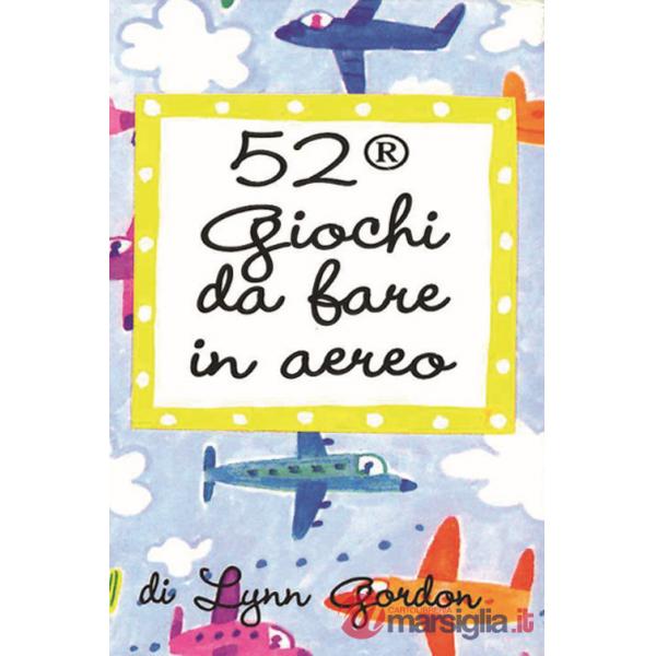 52 giochi da fare in aereo. Carte. Ediz. illustrata