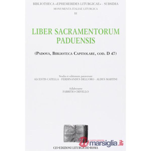 Liber sacramentorum paduensis (Padova, biblioteca capitolare, cod. D. 47)