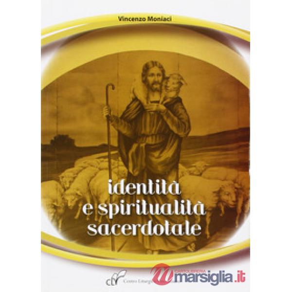 Identità e spiritualità sacerdotale