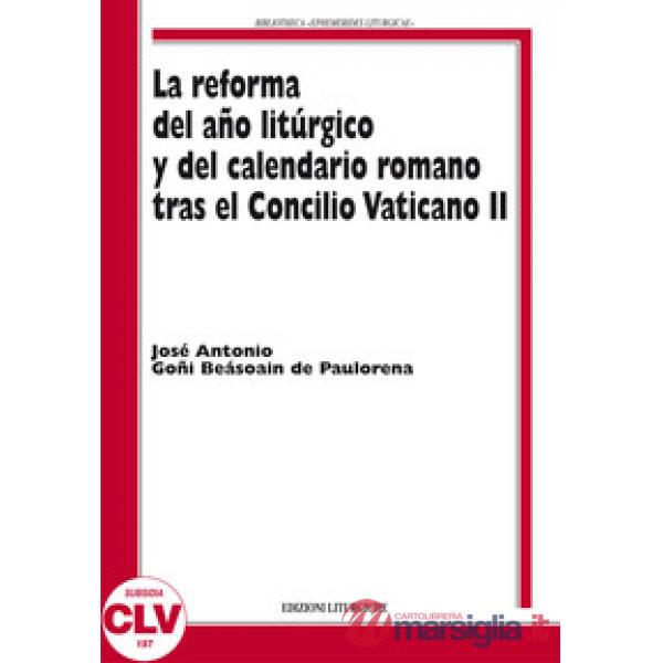 Reforma del ano liturgico y del calendario romano tras el Concilio Vaticano II (