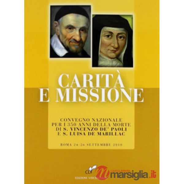 Carità e missione. Convegno nazionale per i 350 anni della morte di S. Vincenzo 