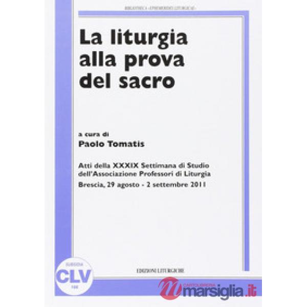 Liturgia alla prova del sacro (La)