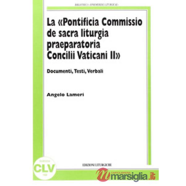 «Pontificia Commissio de sacra liturgia praeparatoria Concilii Vaticani II». Doc