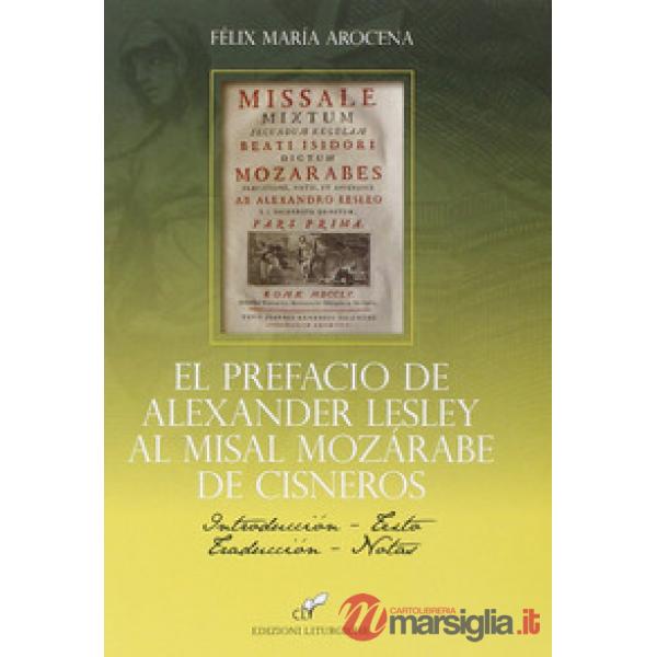 Prefacio de Alexander Lesley al misal Mozàrabe de Cisneros (El)