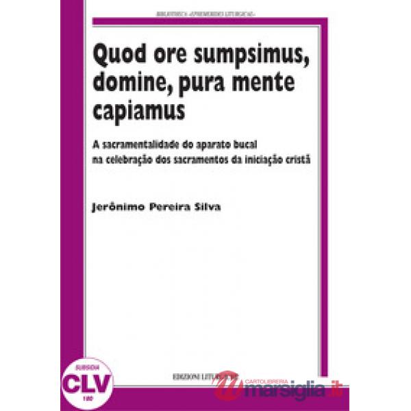Quod ore sumpsimus, domine, pura mente capiamus. A sacramentalidade do aparato b