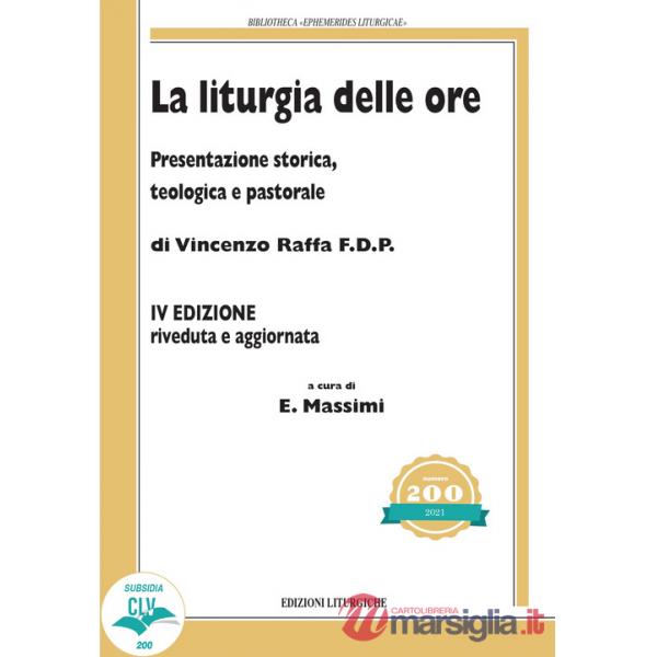 Liturgia delle ore. Presentazione storica, teologica e pastorale (La)