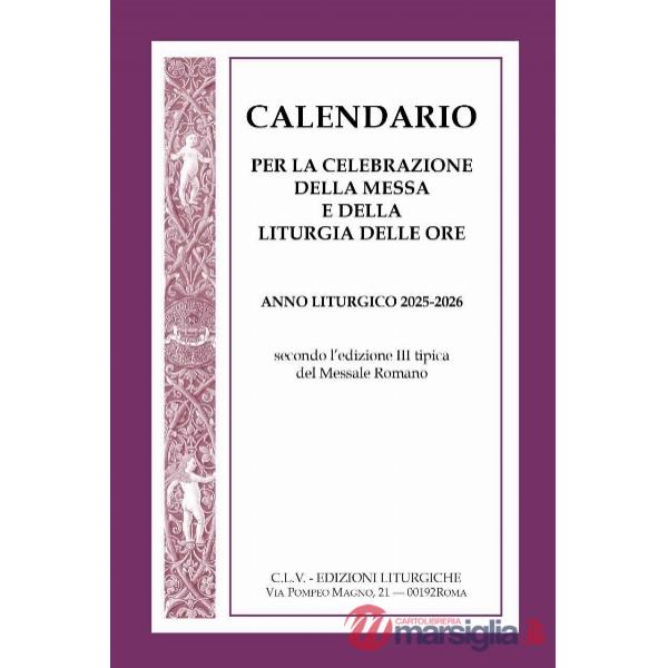 Calendario per la celebrazione della Messa e Liturgia delle Ore. Anno liturgico 2026