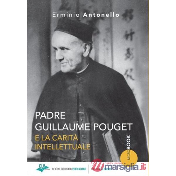 Padre Guillaume Pouget e la carità intellettuale