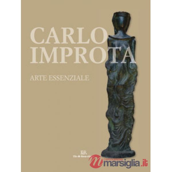 Carlo Improta. Arte essenziale