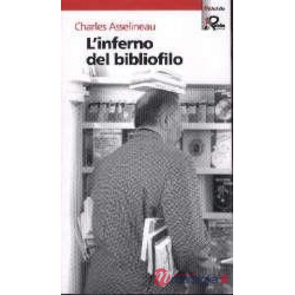 Inferno del bibliofilo (L')
