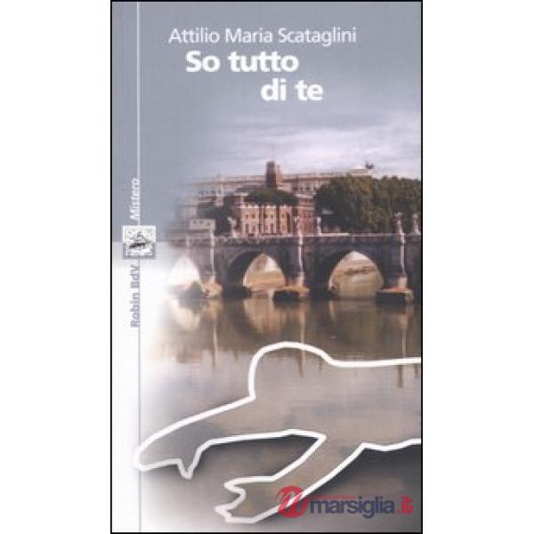 So tutto di te