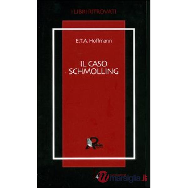 Caso Schmolling (Il)