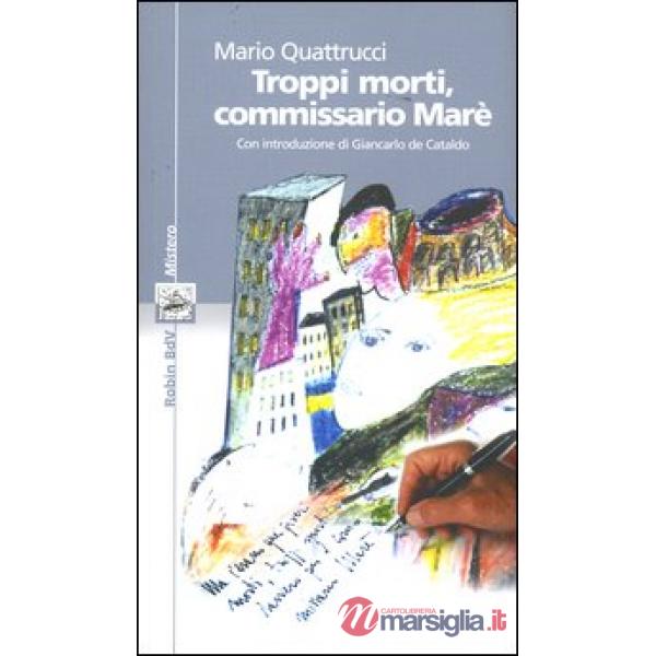 Troppi morti, commissario Marè